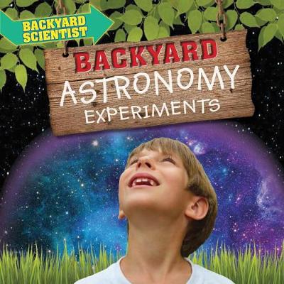 Book cover for Backyard Astronomy Experiments