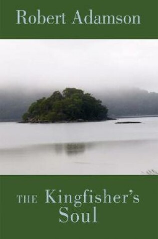 Cover of The Kingfisher's Soul