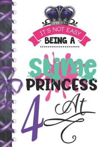 Cover of It's Not Easy Being A Slime Princess At 4
