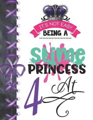 Book cover for It's Not Easy Being A Slime Princess At 4