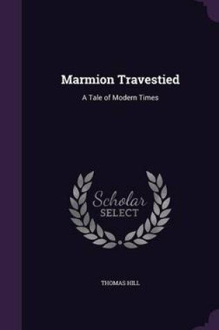 Cover of Marmion Travestied