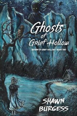 Cover of Ghosts of Grief Hollow