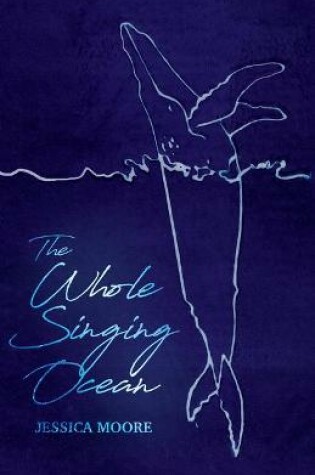 Cover of The Whole Singing Ocean