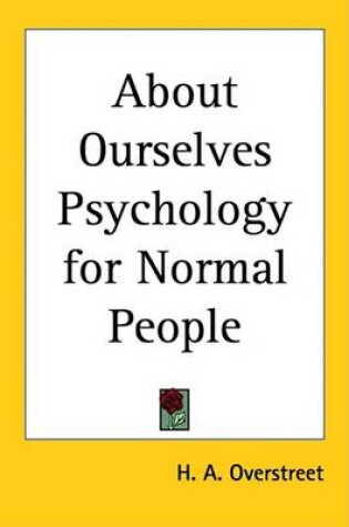 Cover of About Ourselves Psychology for Normal People