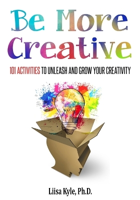 Book cover for Be More Creative