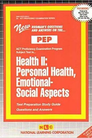 Cover of HEALTH II: PERSONAL HEALTH, EMOTIONAL-SOCIAL ASPECTS