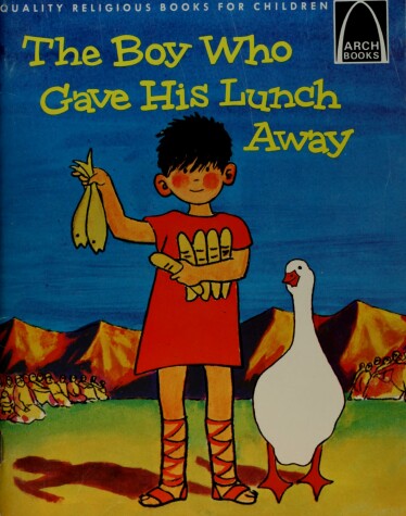 Book cover for Boy Who Gave His Lunch Away