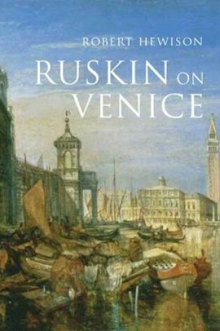 Cover of Ruskin on Venice