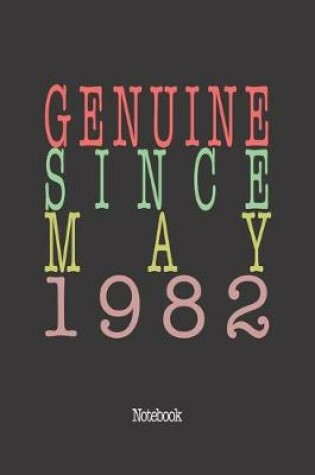 Cover of Genuine Since May 1982