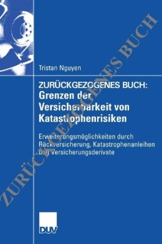 Cover of Grenzen Der Versicherbarkeit Von Katastrophenrisiken