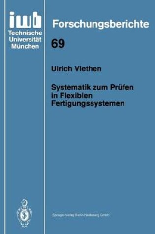 Cover of Systematik Zum Prufen in Flexiblen Fertigungssystemen