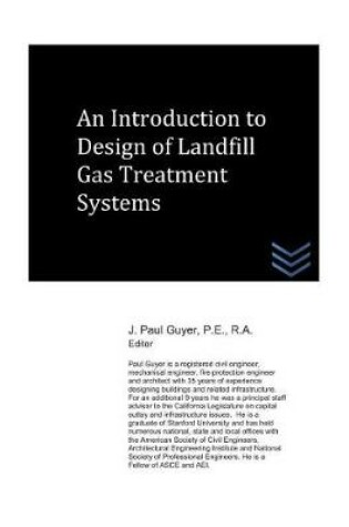 Cover of An Introduction to Design of Landfill Gas Treatment Systems