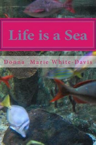 Cover of Life is a Sea