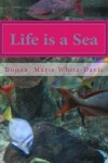 Book cover for Life is a Sea