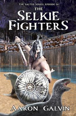 Cover of The Selkie Fighters