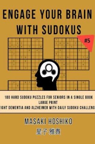 Cover of Engage Your Brain With Sudokus #5