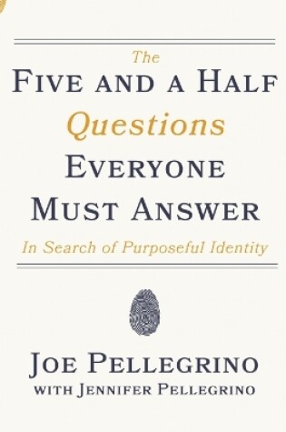 Cover of The Five and a Half Questions Everyone Must Answer