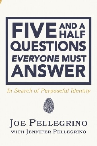 Cover of The Five and a Half Questions Everyone Must Answer