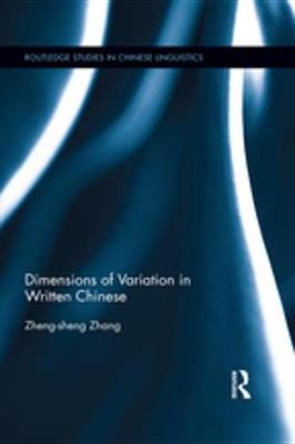 Cover of Dimensions of Variation in Written Chinese