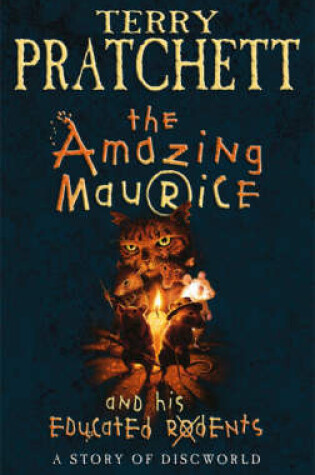 Cover of The Amazing Maurice and His Educated Rodents