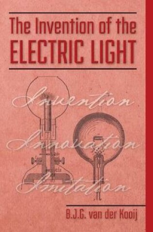 Cover of The invention of the electric light