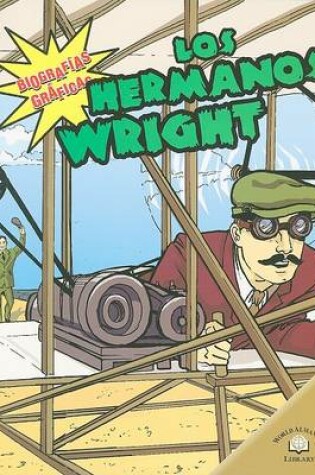 Cover of Los Hermanos Wright (the Wright Brothers)