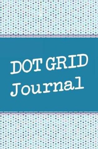 Cover of Dot Grid Journal