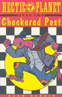 Book cover for Hectic Planet Book 2: Checkered Past