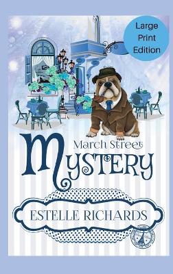 Book cover for March Street Cozy Mysteries Omnibus, Large Print Edition
