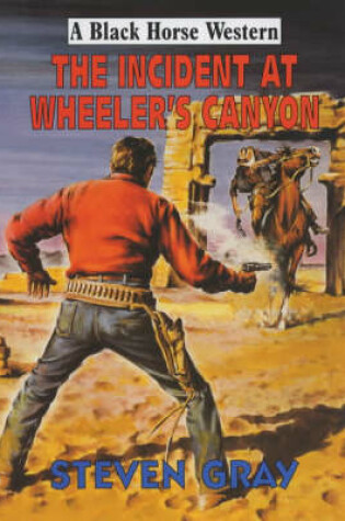 Cover of The Incident at Wheeler's Canyon