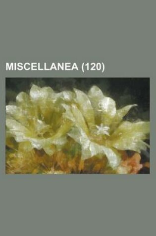 Cover of Miscellanea (120)