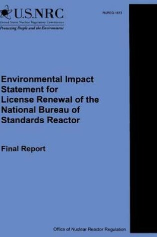 Cover of Environmental Impact Statements for License Renewal of the National Bureau of Standards Reactor