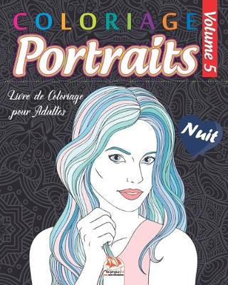 Book cover for Coloriage Portraits 5 - Nuit