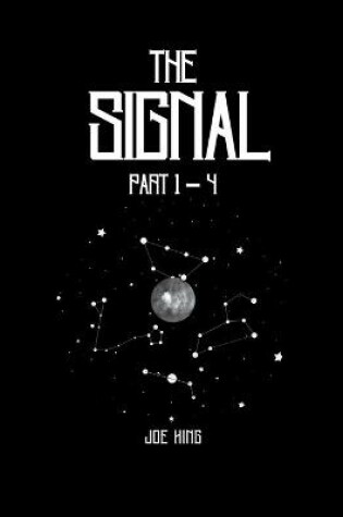 Cover of The Signal. Part 1-4.