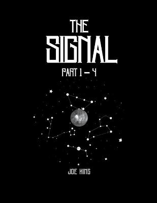 Book cover for The Signal. Part 1-4.