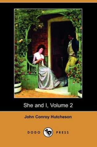 Cover of She and I, Volume 2 (Dodo Press)