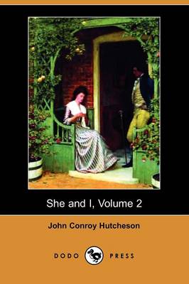 Book cover for She and I, Volume 2 (Dodo Press)