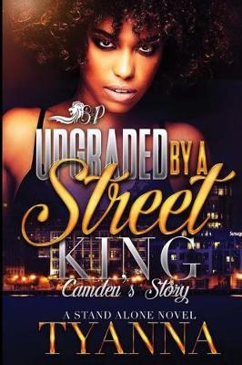 Book cover for Upgraded By a Street King