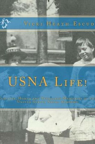 Cover of USNA Life!