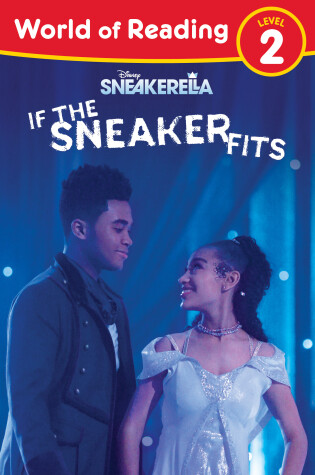 Cover of World of Reading, Level 2: Sneakerella: If the Sneaker Fits