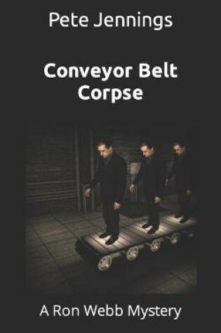 Cover of Conveyor Belt Corpse