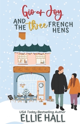 Book cover for Gio & Joy and the Three French Hens