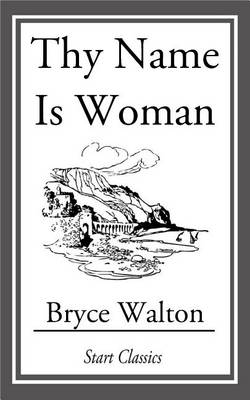 Book cover for Thy Name is Woman