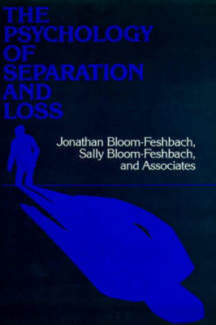 Cover of The Psychology of Separation and Loss