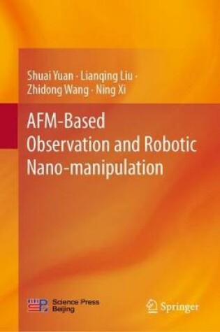 Cover of AFM-Based Observation and Robotic Nano-manipulation
