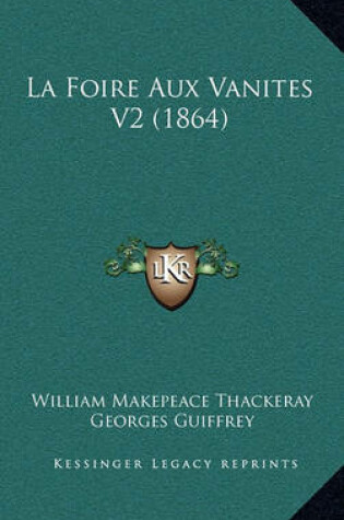 Cover of La Foire Aux Vanites V2 (1864)