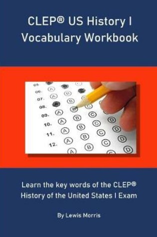 Cover of CLEP US History I Vocabulary Workbook