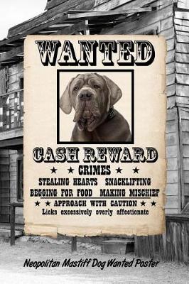 Book cover for Neopolitan Mastiff Dog Wanted Poster