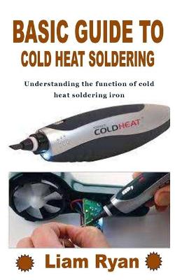 Book cover for Basic Guide to Cold Heat Soldering