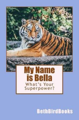 Cover of My Name Is Bella